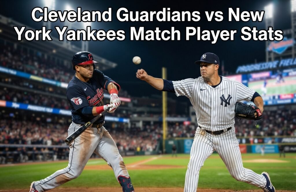 Cleveland Guardians vs New York Yankees Match Player Stats