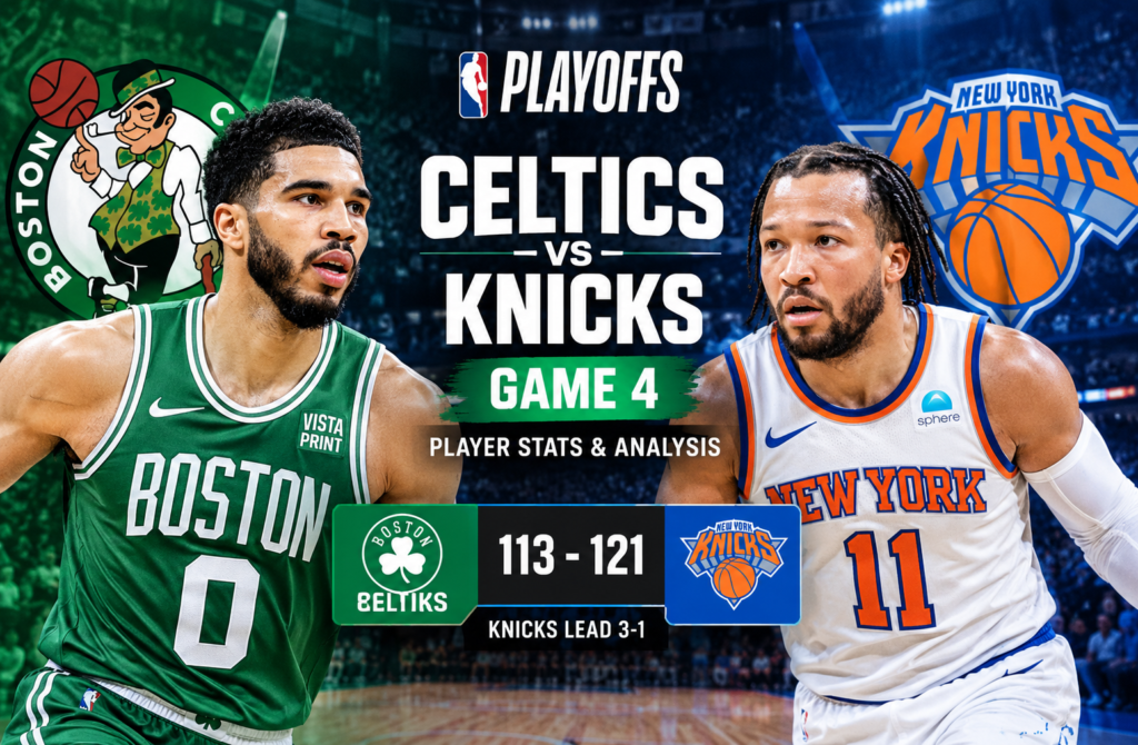 Boston Celtics vs Knicks Match Player Stats