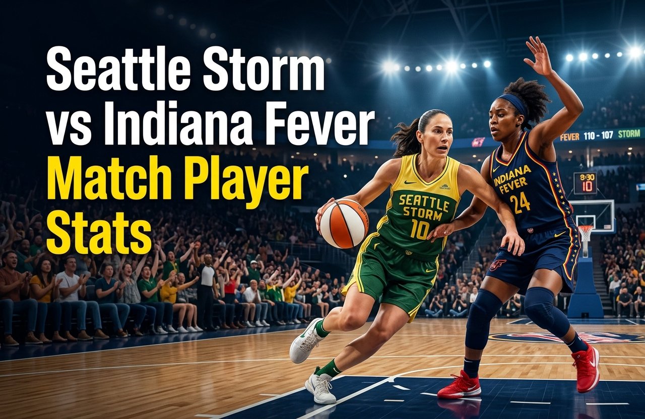 Seattle Storm vs Indiana Fever Match Player Stats